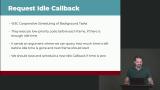 Request Idle Callback & Script Yielding